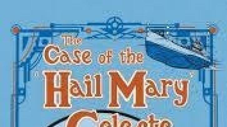 The Case of the "Hail Mary" Celeste,  by Malcolm Pryce.  Photo: supplied