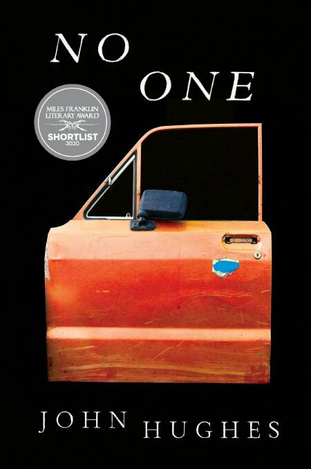 The cover of John Hughes' novel, 'No One'. Picture: Supplied